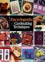 Encyclopedia of Cardmaking Techniques (Crafts)