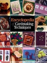 Encyclopedia of Cardmaking Techniques (Crafts)