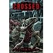 Crossed Volume 3