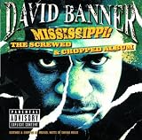 Mississippi: The Screwed & Chopped Album (Chop)