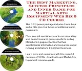 The Best Marketing, Success Principles and Inner Game for Martial Arts Equipment Web Biz 3 CD Course