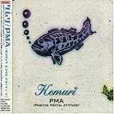 Kemuri - PMA (Positive Mental Attitude)
