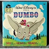 Walt Disney's Story of Dumbo : See the Picutres, Hear the Record, Read the Book