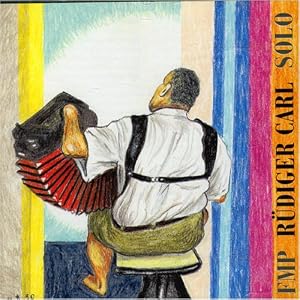 Solo by Ruediger Carl (Audio CD - 1999) - Import