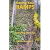 Having Your Ramps and Eating Them Too