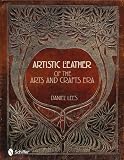 Artistic Leather of the Arts and Crafts ERA