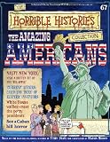 The Amazing Americans (The Horrible Histories Collection)