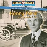 More details of book titled: Henry Ford and the Model T Car (Inventors and Their Discoveries)