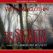 The Secrets of Newberry | [Victor McGlothin]