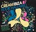 Cream Ibiza 07: Mixed by Eddie Halliwell [Import]