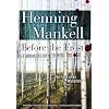 Before the Frost (A Kurt and Linda Wallander Novel)(Library Edition) (Kurt Wallander Mysteries)