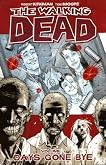 Days Gone Bye (The Walking Dead, #1)