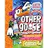 Other Goose: Re-Nurseried!! and Re-Rhymed!! Childrens Classics