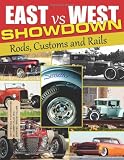 East vs. West Showdown: Rods, Customs & Rails (Cartech)