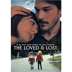 The Loved & Lost [DVD]