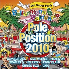 Ballermann 6 Balneario pr�sentiert die Ballermann Pole Position 2010