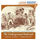 The Underground Railroad: Next Stop, Toronto!