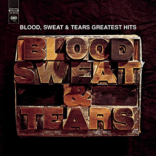 Blood Sweat & Tears - Blood Sweat & Tears - Greatest Hits - Zortam Music