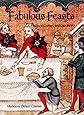Fabulous Feasts: Medieval Cookery and Ceremony