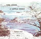 York College: A Cappela Chorus, Summer Tour 1972