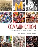 Communication: A Critical/Cultural Intro...