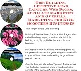The Guerilla Marketing, Building Effective Lead Capture Web Pages, Affiliate Marketing for Kick Scooters Businesses