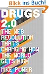 Drugs 2.0: The Web Revolution That's...