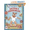 Arthur's Underwear: An Arthur Adventure (Arthur Adventure Series)
