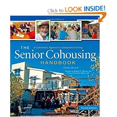 Senior Cohousing Handbook: A Community Approach to Independent Living
