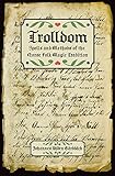 Trolldom: Spells and Methods of the Norse Folk Magic Tradition