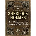 Die Wahrheit �ber Sherlock Holmes: Aus den Unterlagen seines Erzrivalen zusammengestellt von Colonel S. Moran