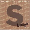 STRANGE LIVE1986-88