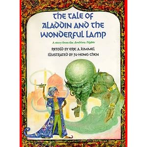 The Tale of Aladdin and the Wonderful Lamp: A Story