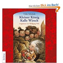 Kleiner K�nig Kalle Wirsch: Sprecher: Wolfgang V�lz,3 CDs, Multibox,3 Std.11 Min., Jubil�umsausgabe