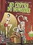 Au centre du Nowhere, Tome 2 : Double Fermentation