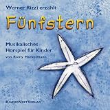 Produkt-Bild: F&uuml;nfstern: Musikalisches H&ouml;rspiel f&uuml;r Kinder