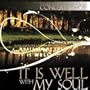 It Is Well With My Soul