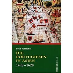 Die Portugiesen in Asien. 1498-1620