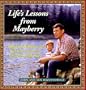 Life's Lessons from Mayberry: A Book of Wisdom and Wit from America's Favorite Small Town
