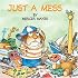 Just a Mess (Look-Look)