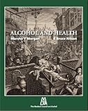 Alcohol and health : a guide for health-care professionals