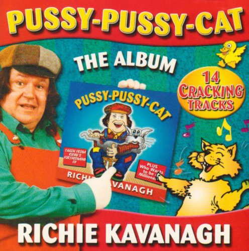 RICHIE KAVANAGH : PUSSY PUSSY