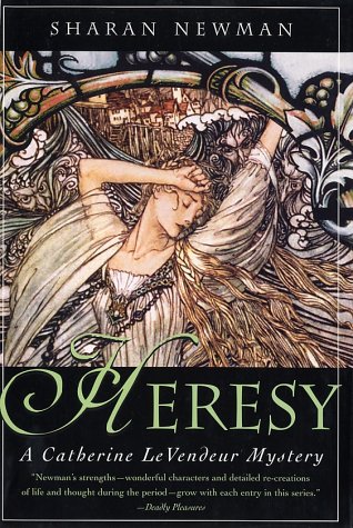 Heresy: A Catherine LeVendeur Mystery