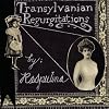 Transylvanian Regurgitations
