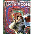 Hundertwasser - Le peintre-roi aux cinq peaux