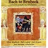 Bach to Brubeck