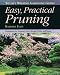Book Taylor's Weekend Gardening Guide to Easy Practical Pruning: Techniques For Training Trees, Shrubs, Vines, and Roses (Taylor's Weekend Gardening Guides