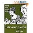 The Graphic Canon, Vol. 2: From "Kubla Khan" to the Bronte Sisters to The Picture of Dorian Gray (The Graphic Canon Series)