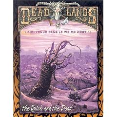 Deadlands : The Quick and the dead, bienvenue dans le weird west !