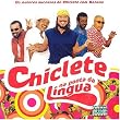 Chiclete Na Ponta Da Lingua